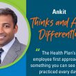 Ankit thinks and acts differently
